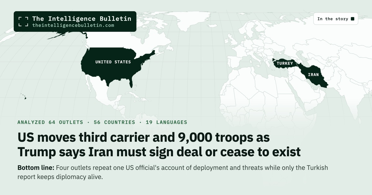 Map of the countries in the story: US moves third carrier and 9,000 troops as Trump says Iran must sign deal or cease to exist