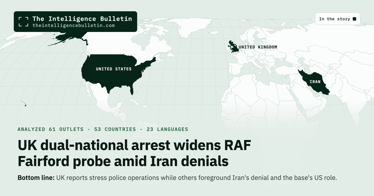 Map of the countries in the story: UK dual-national arrest widens RAF Fairford probe amid Iran denials