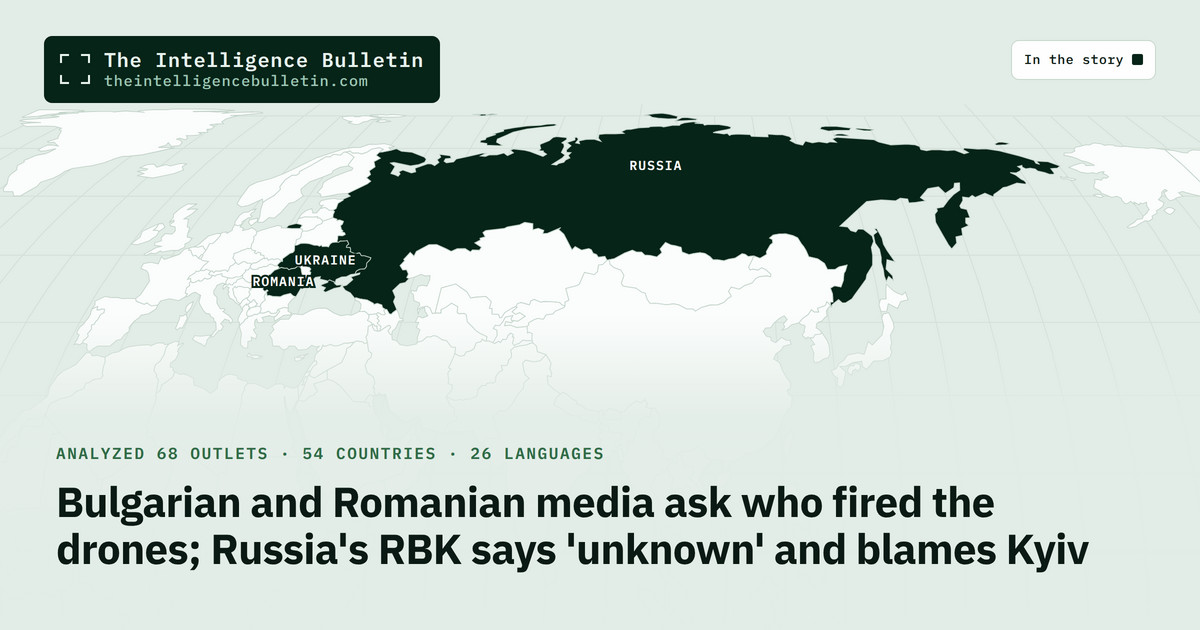 Map of the countries in the story: Bulgarian and Romanian media ask who fired the drones; Russia's RBK says 'unknown' and blames Kyiv