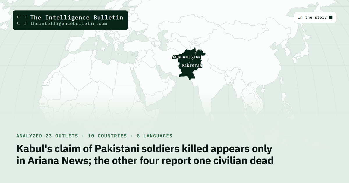 Map of the countries in the story: Kabul's claim of Pakistani soldiers killed appears only in Ariana News; the other four report one civilian dead