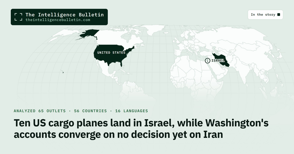 Map of the countries in the story: Ten US cargo planes land in Israel, while Washington's accounts converge on no decision yet on Iran
