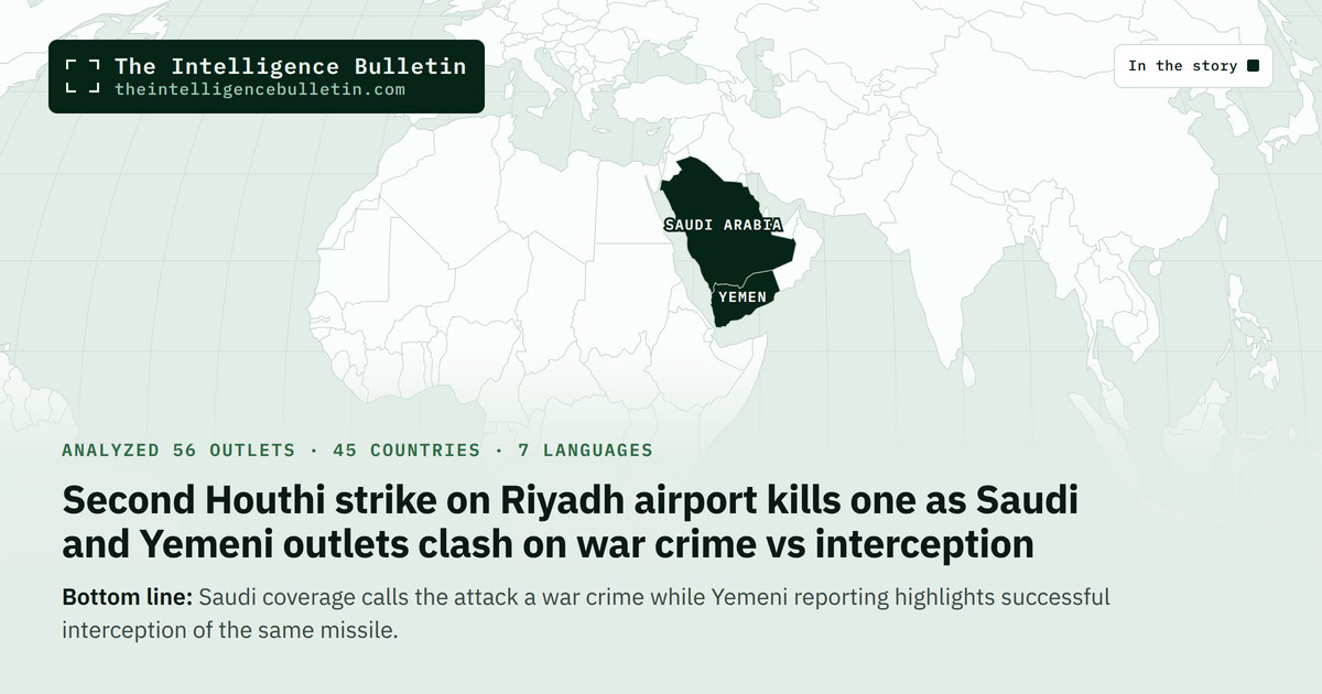 Map of the countries in the story: Second Houthi strike on Riyadh airport kills one as Saudi and Yemeni outlets clash on war crime vs interception