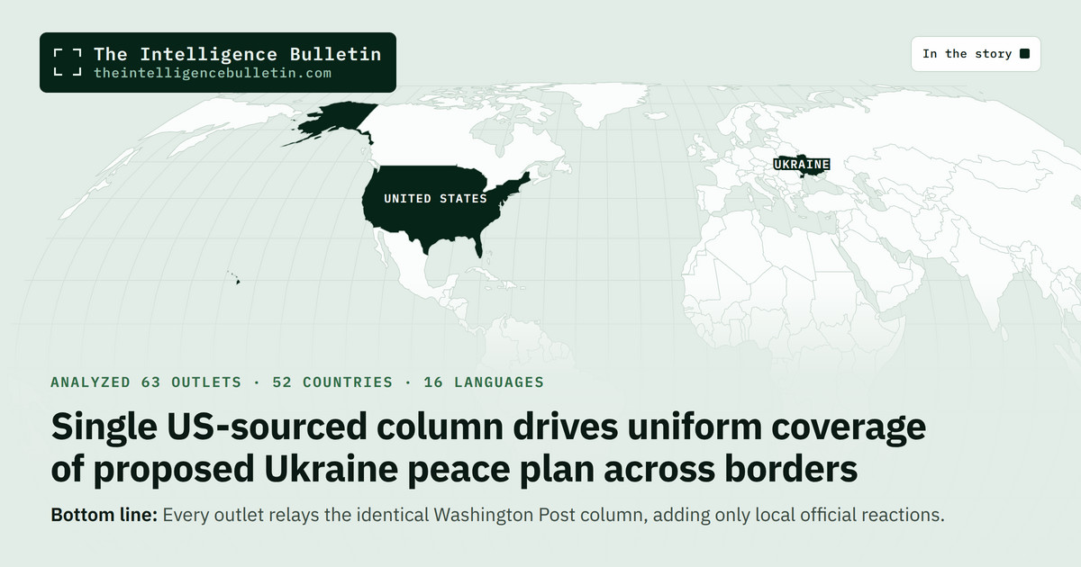 Map of the countries in the story: Single US-sourced column drives uniform coverage of proposed Ukraine peace plan across borders